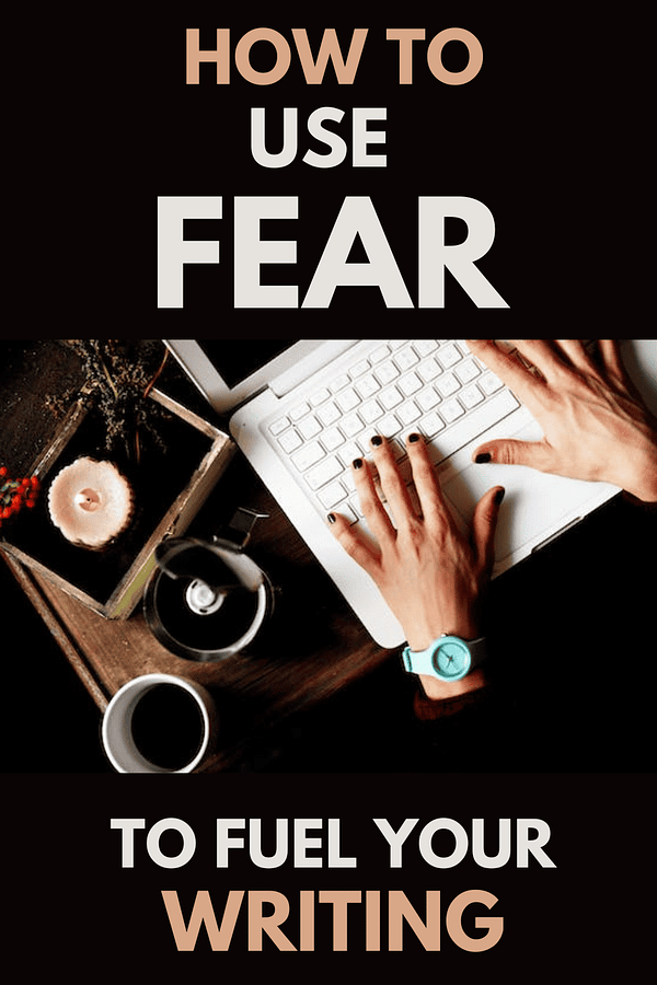 image of person typing with text above and below reading how to use fear to fuel your writing aliciajoy.net